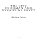 Richard Alston - The City in Roman and Byzantine Egypt (Retail)
